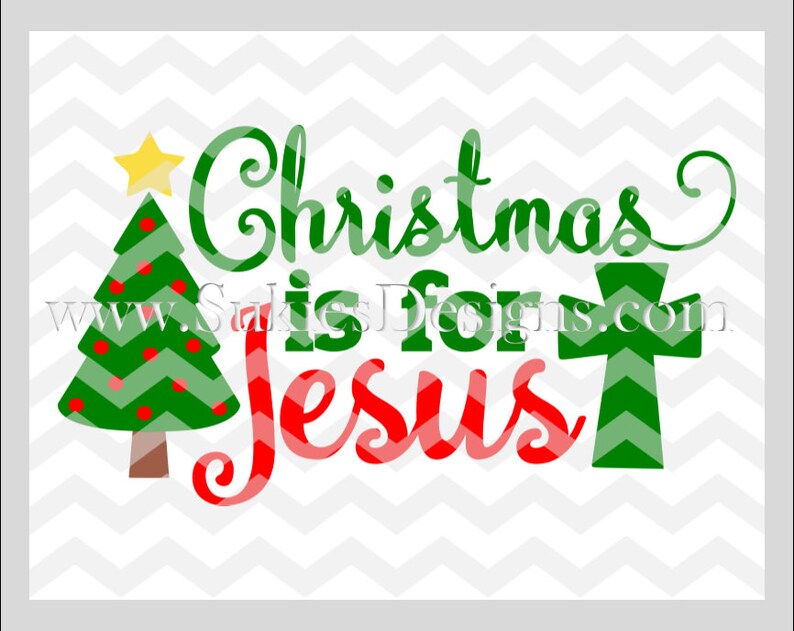 Download Christmas is for Jesus SVG DXF PNG Files for Cricut and | Etsy