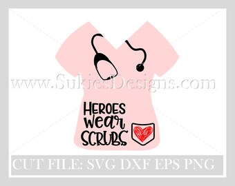 Heroes wear scrubs svg, nurse svg for cricut, Virus SVG, cut files, nurse svg,virus svg, svg cut file, svg files nurse svg files, svg files