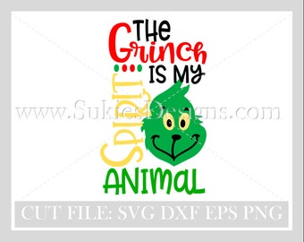 The Grinch is my Spirt animal , DXF, PNG Files for cutting machines, Christmas svg designs, Christmas svg files, grinch svg, grinch face svg