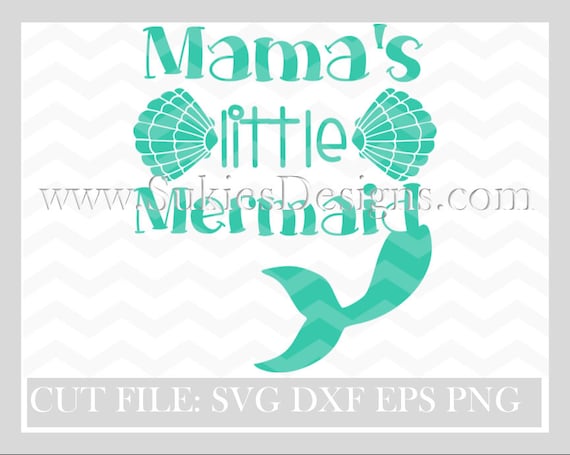 Download Mama S Little Mermaid Svg Dxf Png Files For Cricut And Etsy