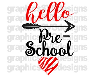 Hello Pre-School SVG and DXF File For Cricut and Cameo SVG Files First day of school svg, Back To School svg files