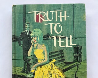 Vintage YA Book_Decorative Shelf Book_Truth to Tell by Cateau de Leeuw - circa 1965 / Hardcover - Vintage Book for Teens