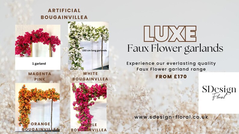May include: An advertisement for Luxe faux flower garlands. The image showcases various artificial bougainvillea garlands in magenta pink, white, orange, and purple. The text reads "Faux Flower garlands" and "Experience our everlasting quality."