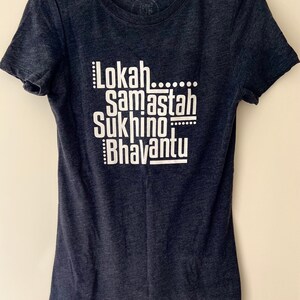 Lokah Samastah Sukhino Bhavantu  T-shirt, Mantra T shirt, Women&#39;s fitted tee