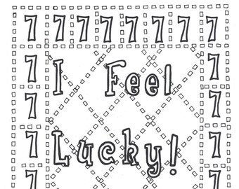 I feel lucky coloring page