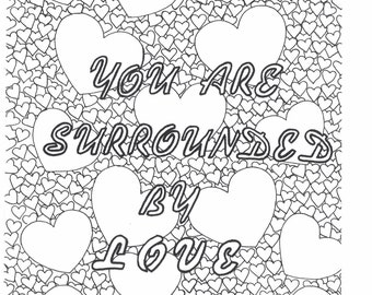 Estás rodeado de amor para colorear