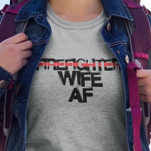 Feuerwehrmann Frau AF Thin Red Line Inspiriert T-Shirt; Feuerwehrmann Frau Support Tee