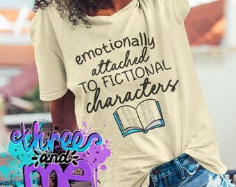 Camiseta emocionalmente unida a personajes de ficción; Camisa inspirada en fantasía; Camiseta Nerd del libro