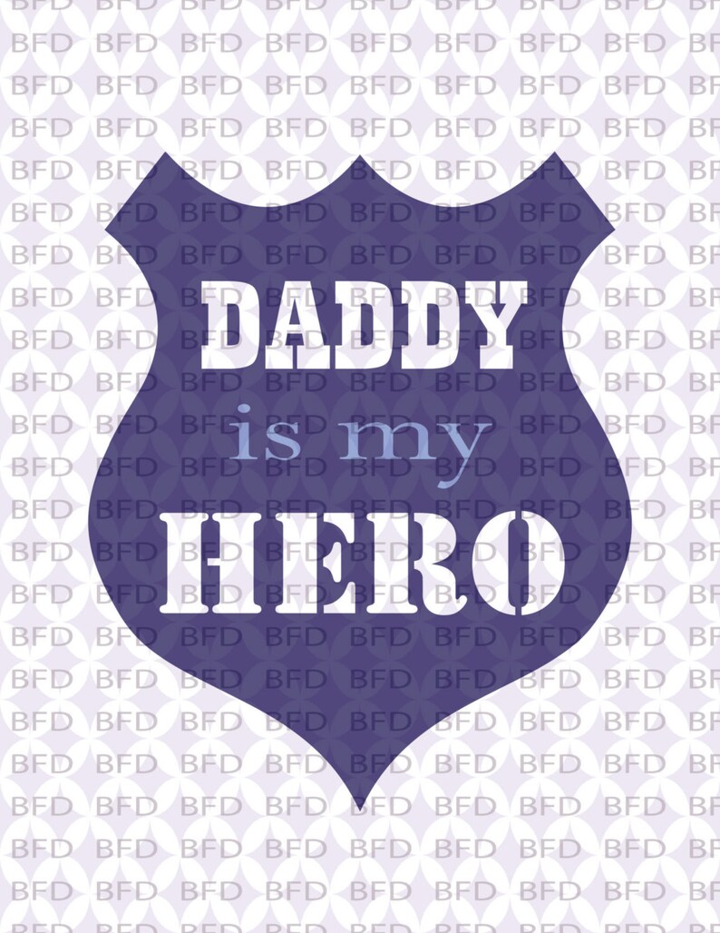 Download Mommy is my hero Daddy is my hero Police badge Mom and dad ...