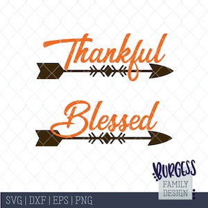 Thankful Blessed arrow svg Fall Thanksgiving Christmas 2 pack Cuttable design file svg dxf eps png image 1
