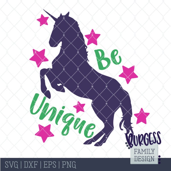 Be unique Unicorn svg Kids inspiration Be Younique Cuttable design file svg dxf eps png