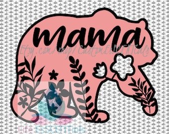 Mama Bear Offset Included Floral SVG DIGITAL Cut File Only Use For Clothing Tumblers Gifts Homemade Handmade