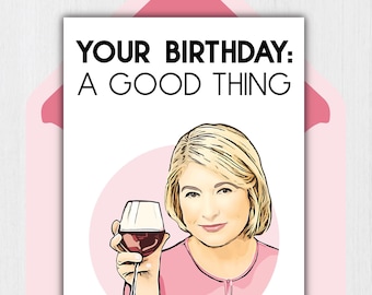 Tarjeta de cumpleaños de Martha Stewart: "Tu cumpleaños: algo bueno" / Descarga digital 5x7