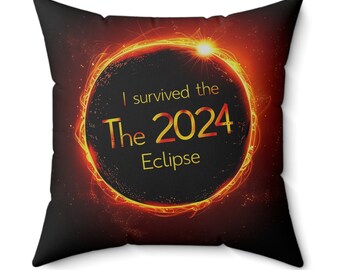 2024 Eclipse Pillow - I survived the 2024 Eclipse 2-Sided PILLOW INCLUDED, total solar eclipse USA Eclipse Souvenir Celestial Event