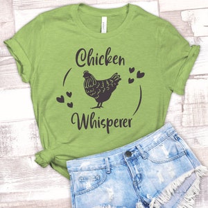 Chicken Whisperer Shirt, Chicken Lover Shirt, Chicken Shirt, Funny Chicken Shirt, Womens Clothing, Chicken Lady, Chicken Farmer
