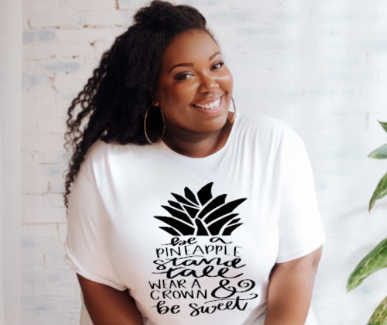 Be a Pineapple, Stand Tall, Wear a Crown and Be Sweet, Pineapple Shirt, Cute Pineapple Shirt,Pineapple T-Shirt, Motivational Tee, Summer Tee image 2