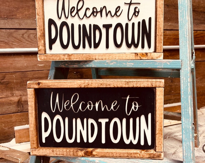 Poundtown *MADE TO ORDER*