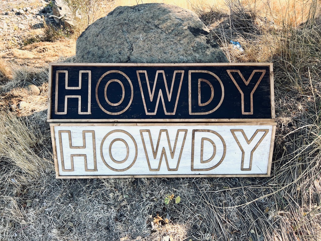 Large Howdy Sign *made to Order* - Etsy