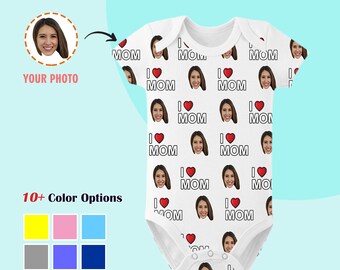 Custom Photo Face Baby Bodysuit with I Love Mom Text - Custom Face Photo Funny Baby Suits - Bodysuits for Newborns - Best Mother's Day Gifts