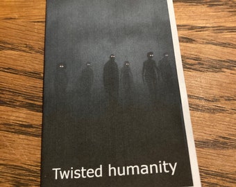 Twisted humanity mini zine | Poetry Mental health
