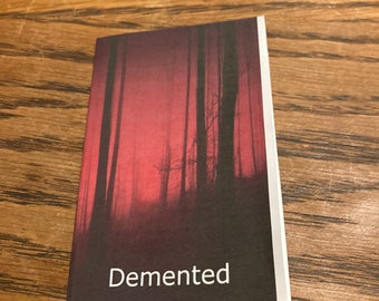 Demented mini zine | Poetry Mental health