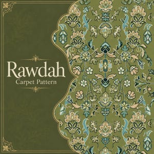 Puede incluir: Un diseño gráfico que presenta el texto Rawdah Carpet Pattern en letras blancas sobre un fondo verde oliva sólido. A la derecha, un patrón floral detallado en tonos verde salvia, azul claro y crema se muestra dentro de un borde curvo.