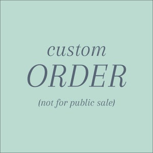 Custom Order for DominicC (not for public sale)