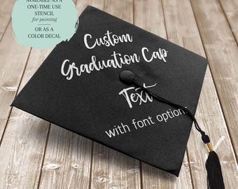 Custom Graduation Cap Stencil or Decal | Personalized Grad Cap Text, Name or Quote | Vinyl Lettering for Graduation