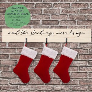The Stockings Were Hung STENCIL OR DECAL / Stocking Hanger / One-time ...
