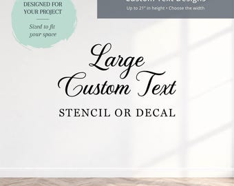 Large Custom Text Stencil or Decal | Oversized Vinyl Lettering for Walls, Signs & DIY Projects | Personalized Words and Quotes
