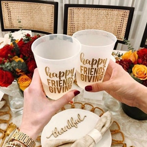 Happy Friendsgiving Frost Flex Thanksgiving Cups, Shatterproof Party Cups, Friendsgiving decor, Thanksgiving Table, Friendsgiving Cups, 10