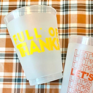 Full Of Thanks Frost Flex Thanksgiving Cups, Thanksgiving Cups, Thanksgiving Table, Friendsgiving Cups, Yellow, set of 10