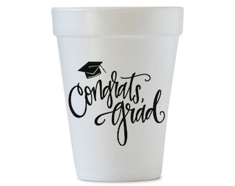 Congrats Grad Styrofoam Cups, Foam Party Cups, Graduation Cups, Graduation Party Decor, Graduation Party, Graudaiton Styrofoam Cups