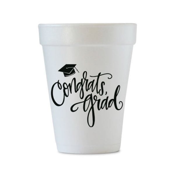 Congrats Grad Styrofoam Cups, Foam Party Cups, Graduation Cups, Graduation Party Decor, Graduation Party, Graudaiton Styrofoam Cups