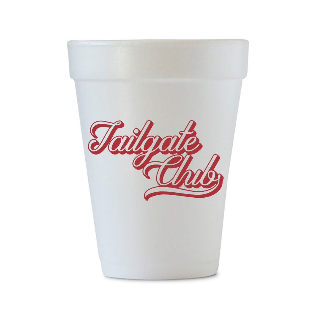Tailgate Club Styrofoam Cups, Tailgate Foam Party Cup, Gameday Cups
