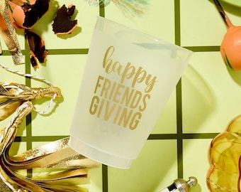Happy Friendsgiving Frost Flex, Thanksgiving Cups, Shatterproof, Gold, Set of 10