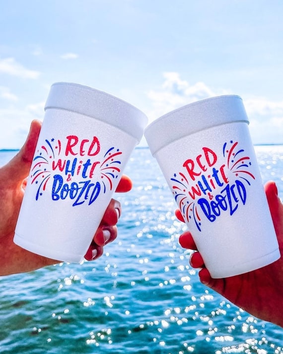 Red White & Boozed Styrofoam Cups, 4th Of July Foam Party Cups, July 4th Cups, 4th of July Party, July 4th Decor, Red and Blue, Set of 12