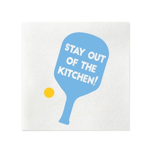 Stay Out Of The Kitchen Paper Napkins, Pickleball Full Color Cocktail Napkins, Pickle-ball Napkins, Pickleball Party decor, Set of 20