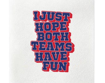 I Just Hope Both Teams Have Fun, Football, Cocktail Napkin, Red & Navy, Set of 20
