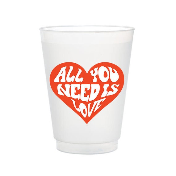 All You Need is Love Frost Flex Cups, Valentine's Day Frost Flex