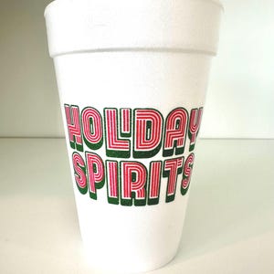 holiday spirits styrofoam Christmas cups