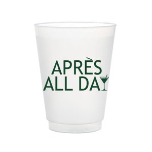 Apres All Day Frost Flex Cups, Frost Flex Party Cups, Shatterproof Cups, Party Supplies, Ski Trip Cups, Apres Ski Reusable Cups, 10/set