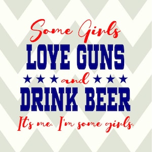 Girls-Guns-Beer-SVG-DXF cut files-digital download