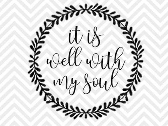 Download It is well with my soul | Etsy