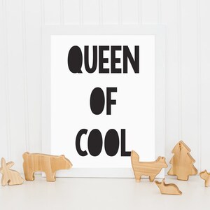 Queen of Cool Print, Kids Print, Monochrome Print, Childrens Wall Art, Nursery Art, Wall Decor, Black and White Print image 1