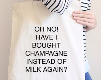 Champagne Tote Bag, Tote Bag, Slogan Tote Bag, Canvas Bag, Canvas Tote Bag, Natural Canvas Tote Bag, Bag for Shopping