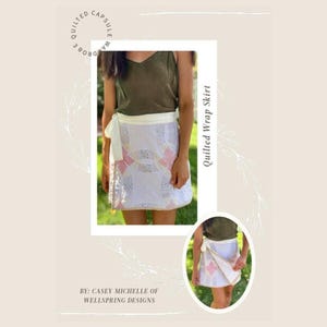 Gesteppter Wickelrock Muster von Casey Cometti von Wellspring Designs, anfängerfreundlich, drei verschiedene Längen, trendy, tragbar