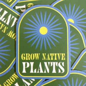 Grow Native Plants Stickers
