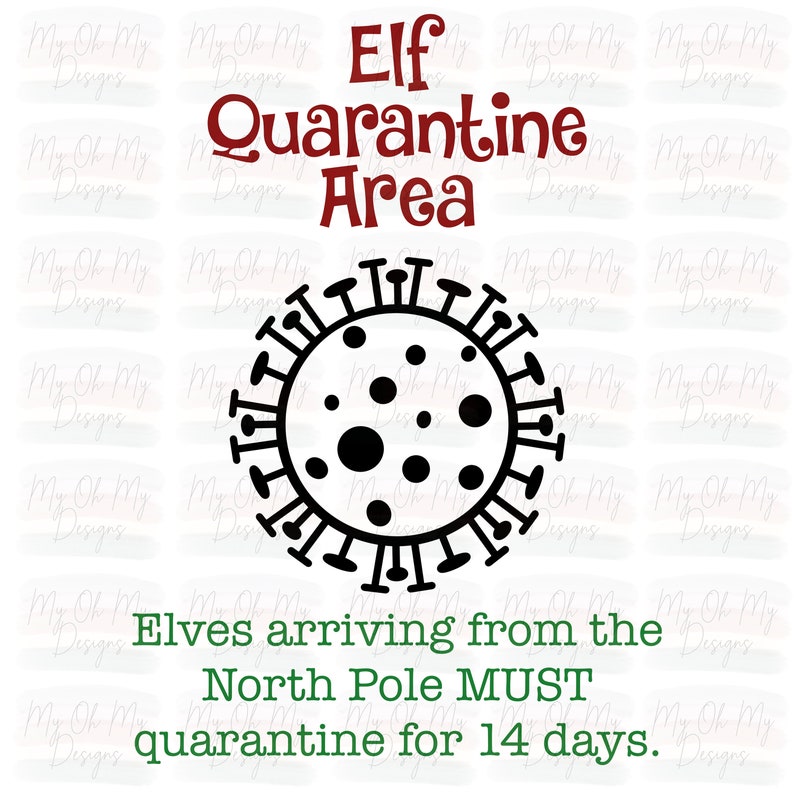 Elf Quarantine Area Christmas Elves North Pole SVG File Etsy