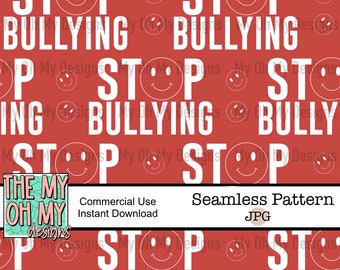 Stop bullying, smile, anti bully - Seamless Pattern - JPG File - Digital Paper